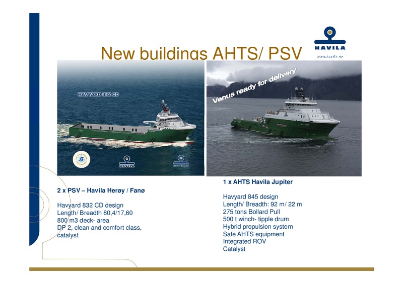 Q3 2009 EARNINGS CALL – Havila Shipping – slide 27