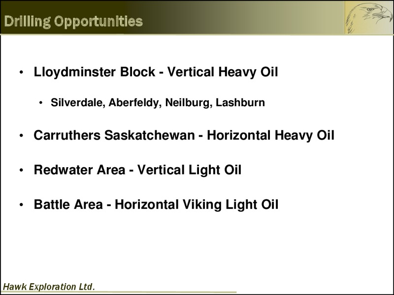 INVESTOR PRESENTATION – Hawk Exploration, Ltd. – slide 10