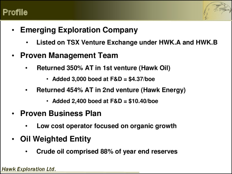 Investor Presentation – Hawk Exploration, Ltd. – slide 2