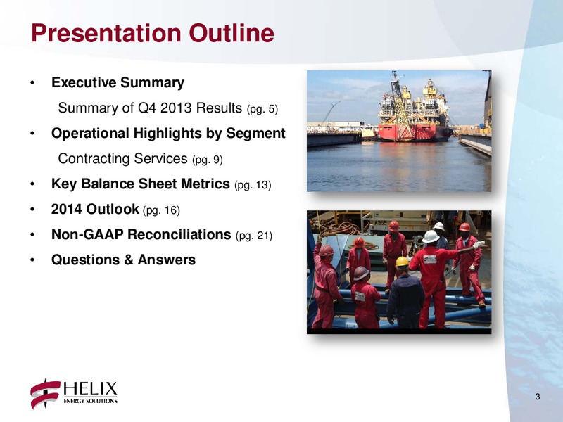 Q4 2013 CONFERENCE CALL – Helix Energy Solutions – slide 2