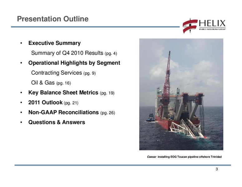 FOURTH QUARTER 2010 CONFERENCE CALL – Helix Energy Solutions – slide 2