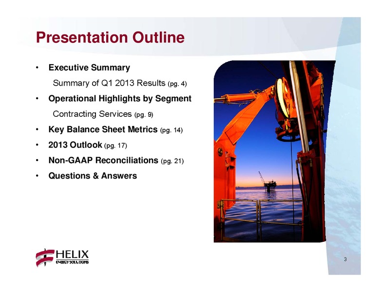 Q1 2013 CONFERENCE CALL – Helix Energy Solutions – slide 2