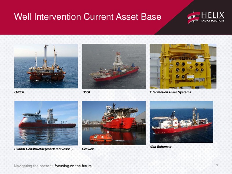 TPH 2015 HOTTER N HELL CONFERENCE – Helix Energy Solutions – slide 6