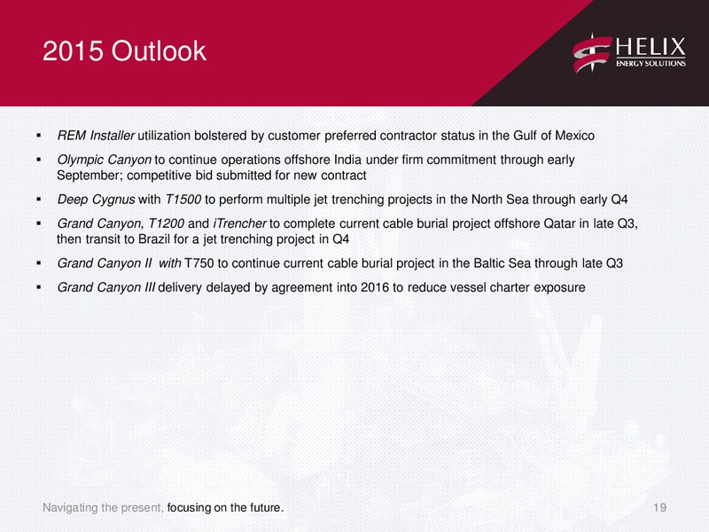 Q2 2015 Conference Call – Helix Energy Solutions – slide 18