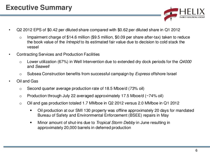 Q2 2012 CONFERENCE CALL – Helix Energy Solutions – slide 5