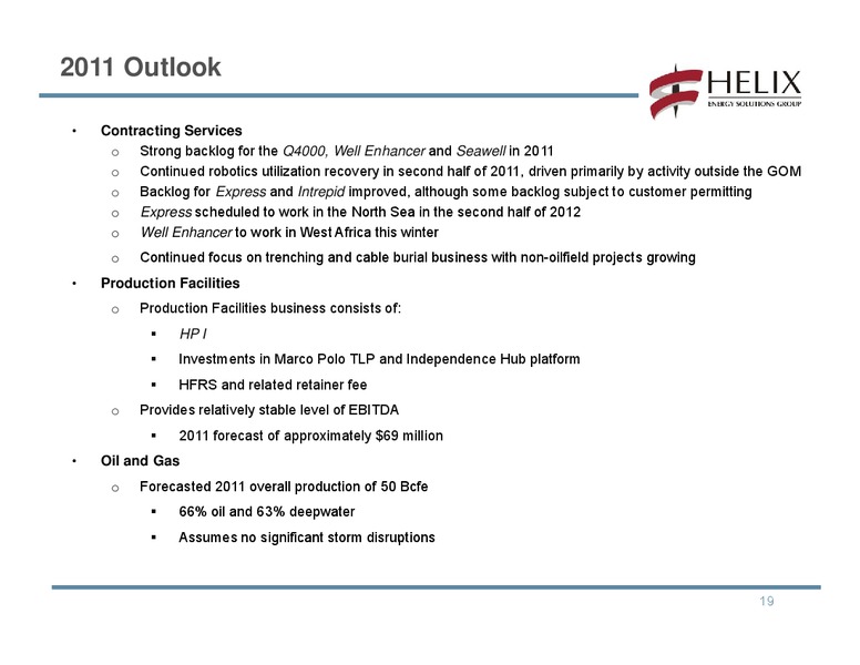 JOHNSON RICE COMPANY ENERGY CONFERENCE – Helix Energy Solutions – slide 18