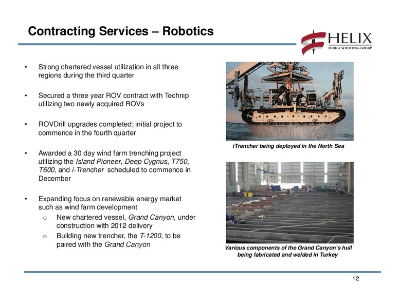 Q3 2011 EARNINGS CALL – Helix Energy Solutions – slide 11