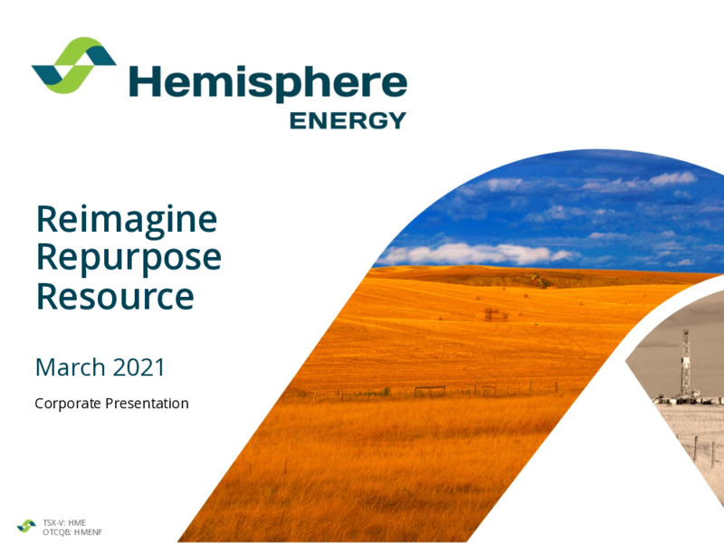 March 2021 Corporate Presentation – Hemisphere Energy Corp – slide 1