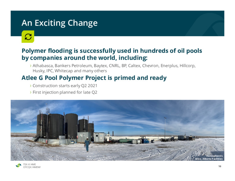 April 2021 Corporate Presentation – Hemisphere Energy Corp – slide 16