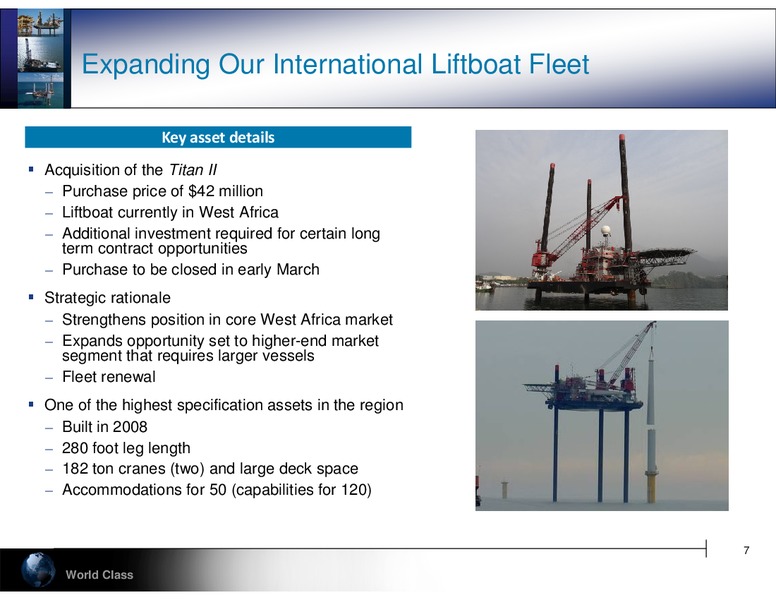 RAYMOND JAMES 34TH ANNUAL INSTITUTIONAL INVESTORS CONFERENCE – Hercules Offshore, Inc. – slide 7