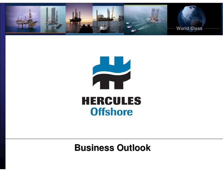HOWARD WEIL 39TH ANNUAL ENERGY CONFERENCE – Hercules Offshore, Inc. – slide 7