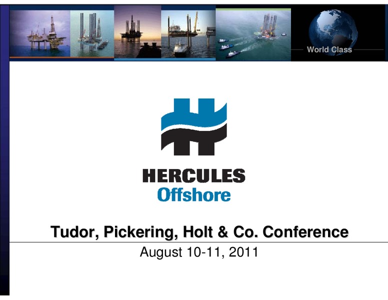 TUDOR PICKERING HOLT & CO CONFERENCE – Hercules Offshore, Inc. – slide 1