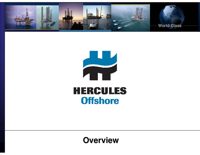 PARETO SECURITIES OIL & OFFSHORE CONFERENCE – Hercules Offshore, Inc. – slide 2