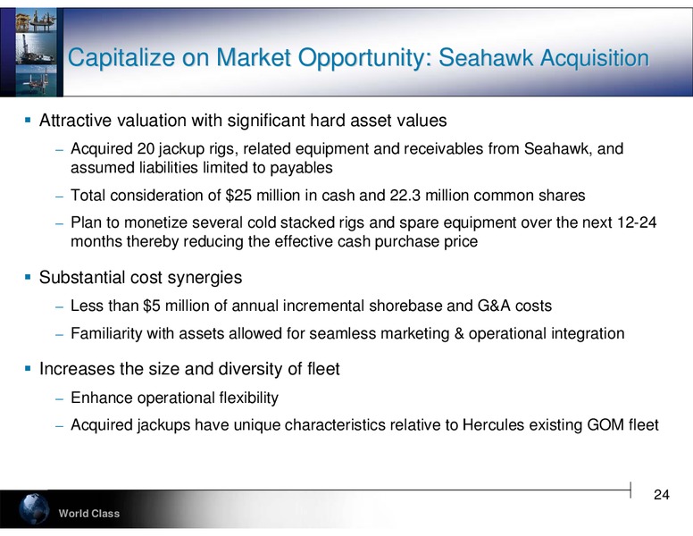 JOHNSON RICE 3RD ANNUAL ENERGY CONFERENCE – Hercules Offshore, Inc. – slide 24
