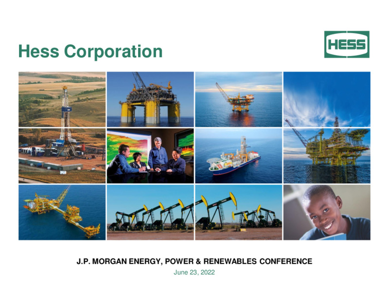 JP Morgan Energy Power & Renewables Conference – Hess Corp – slide 1