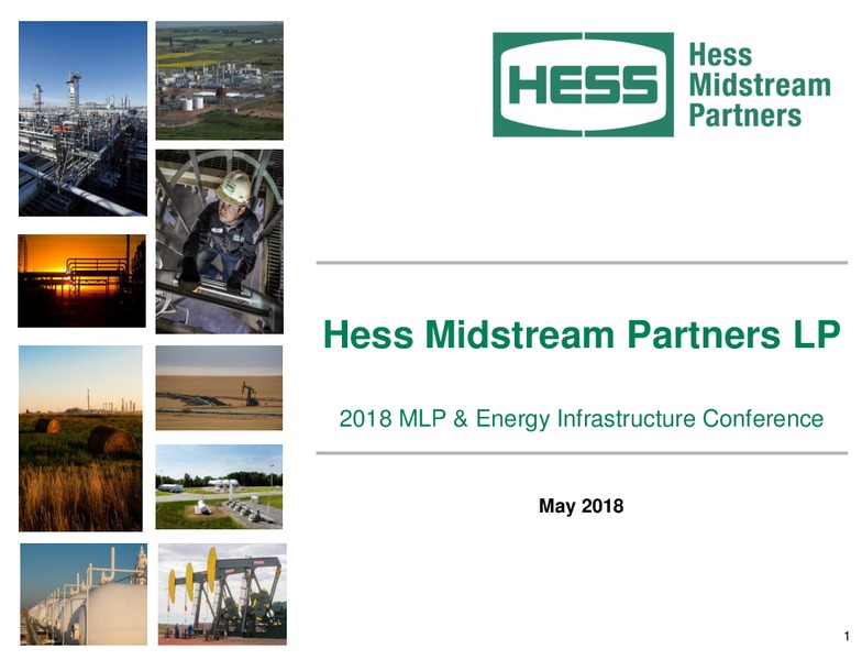 2018 MLP and Energy Infrastructure Conference – Hess Midstream Partners Lp – slide 1
