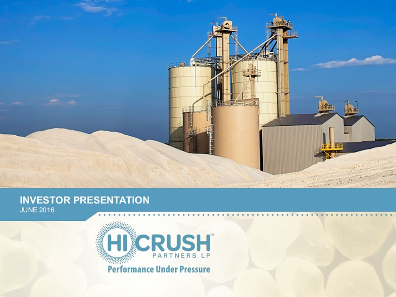 June 2016 Investor Presentation – Hi-Crush Partners Lp – slide 1