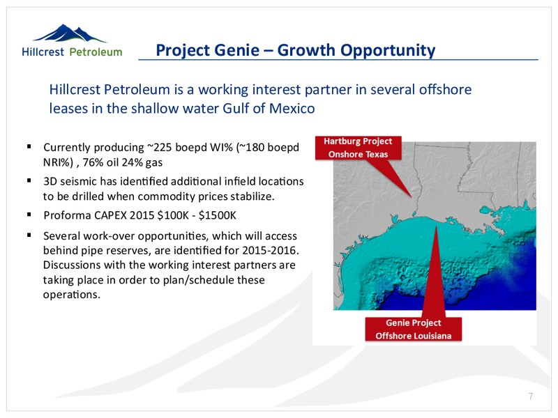 April 2015 Investor Presentation – Hillcrest Petroleum Ltd. – slide 7