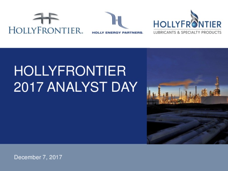 Hollyfrontier 2017 Analyst Day – Hollyfrontier Corporation – slide 1