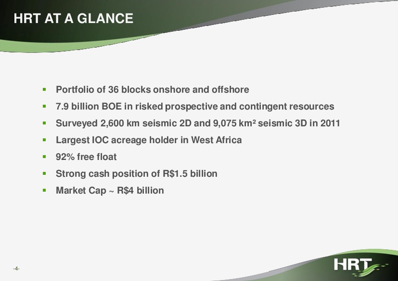 Q4 2011 EARNINGS CALL – Hrt Participoes Em Petroleo Sa – slide 3