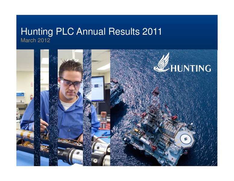 HUNTING PLC ANNUAL RESULTS – Hunting Plc – slide 1