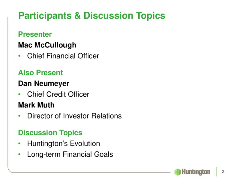 Deutsche Bank Global Financial Services Investor Conference – Huntington Energy – slide 2