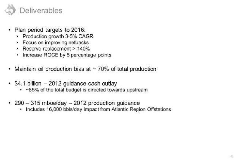 PETERS AND CO NORTH AMERICAN OIL AND GAS CONFERENCE – Husky Energy Inc. – slide 4