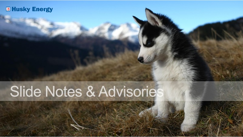 Proposed Acquisition of MEG Energy – Husky Energy Inc. – slide 18