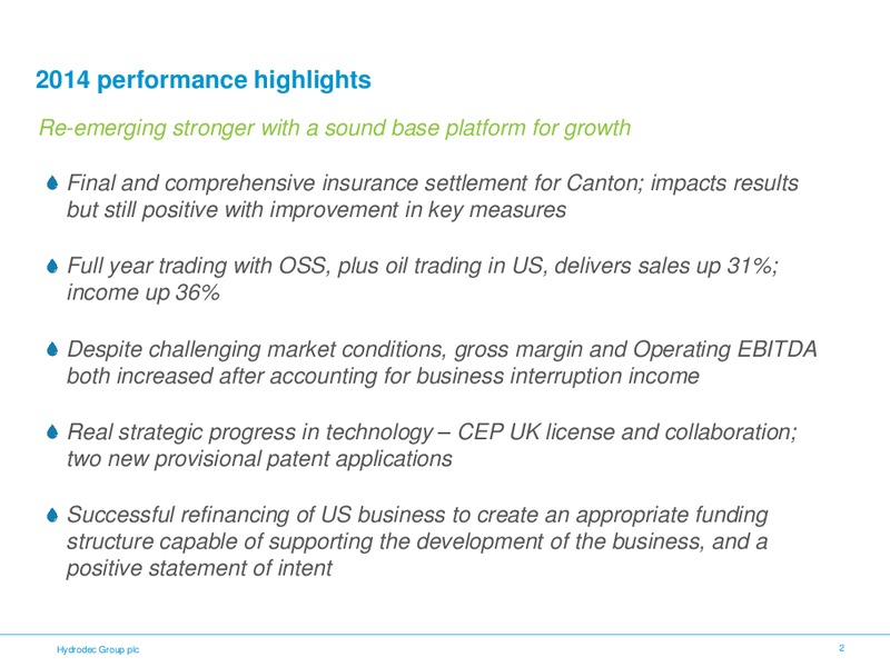 2014 RESULTS PRESENTATION – Hydrodec Group Plc – slide 2