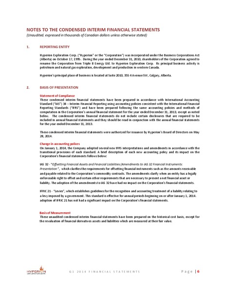 CONDENSED INTERIM FINANCIAL STATEMENTS – Hyperion Exploration Corp. – slide 6