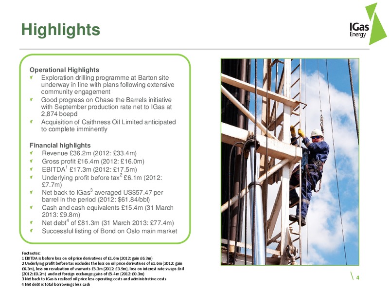 Six Months 30 September 2013 – Igas Energy Plc – slide 4