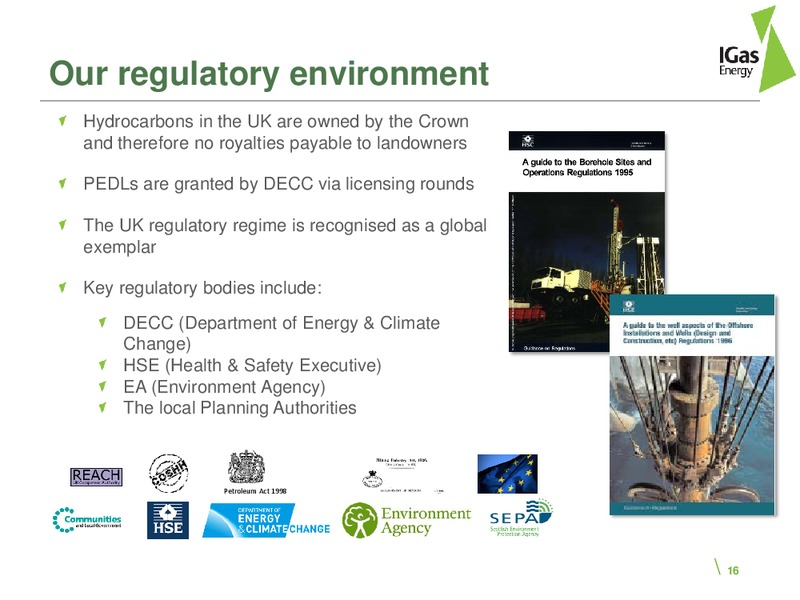 Six months to 30 September 2013 – Igas Energy Plc – slide 16