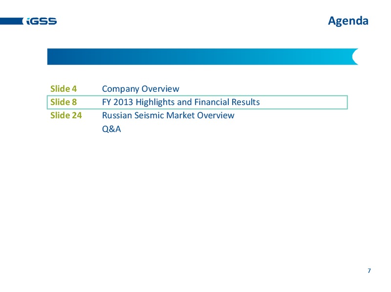 FULL YEAR 2013 RESULTS – Ig Seismic Services Plc – slide 6