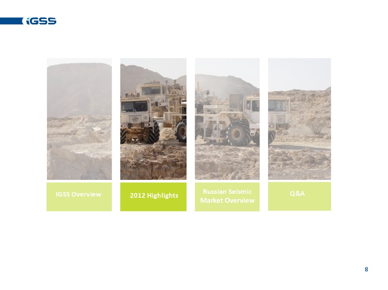 FULL YEAR 2012 RESULTS – Ig Seismic Services Plc – slide 7