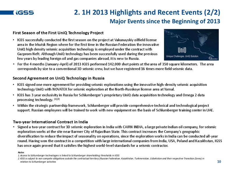 H1 2013 EARNINGS CALL – Ig Seismic Services Plc – slide 9