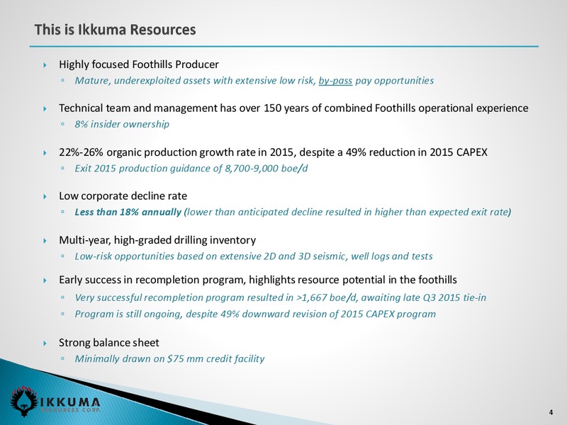 Investor Presentation – Ikkuma Resources Corp – slide 3