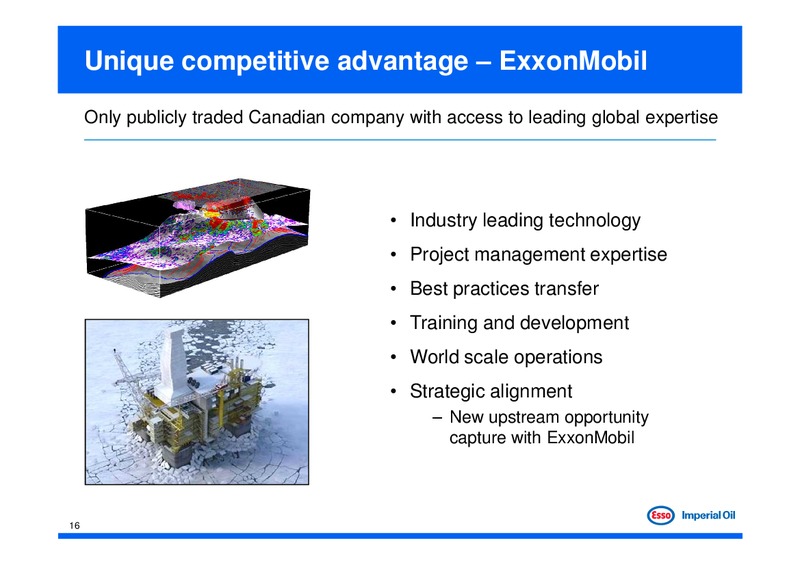 Investor Day – Imperial Oil Limited – slide 16