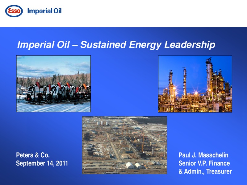 PETERS & CO NORTH AMERICAN OIL & GAS CONFERENCE – Imperial Oil Limited – slide 1