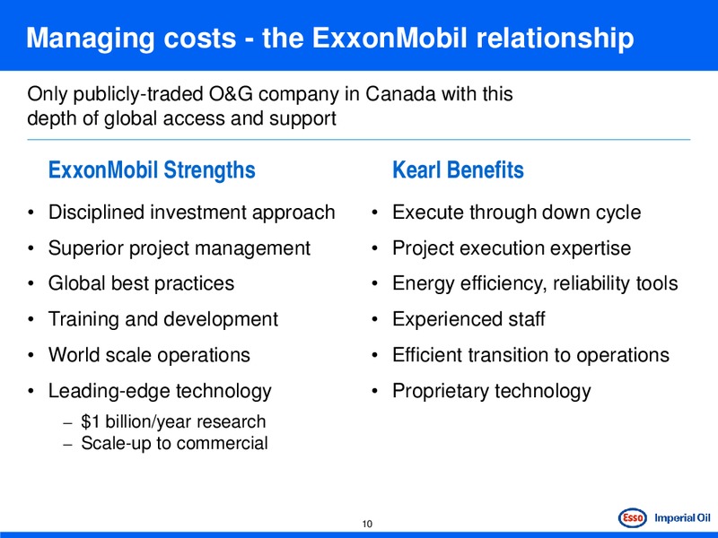 PETERS & CO NORTH AMERICAN OIL & GAS CONFERENCE – Imperial Oil Limited – slide 10