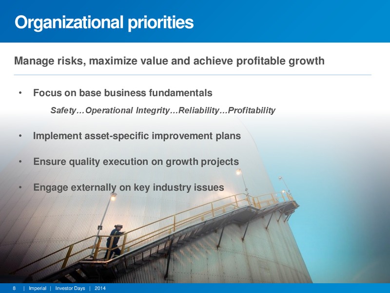 INVESTOR DAYS – Imperial Oil Limited – slide 7