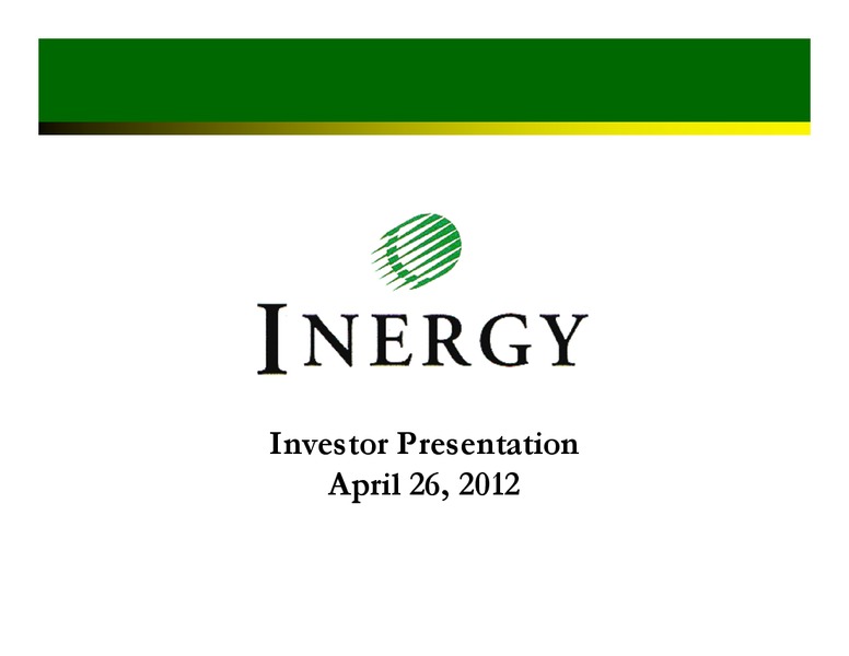 INVESTOR PRESENTATION – Inergy, L.P. – slide 1