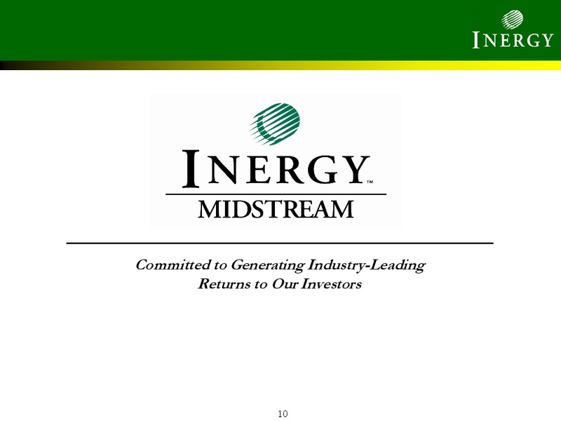 RANGELAND ENERGY ACQUISITION OVERVIEW – Inergy, L.P. – slide 9