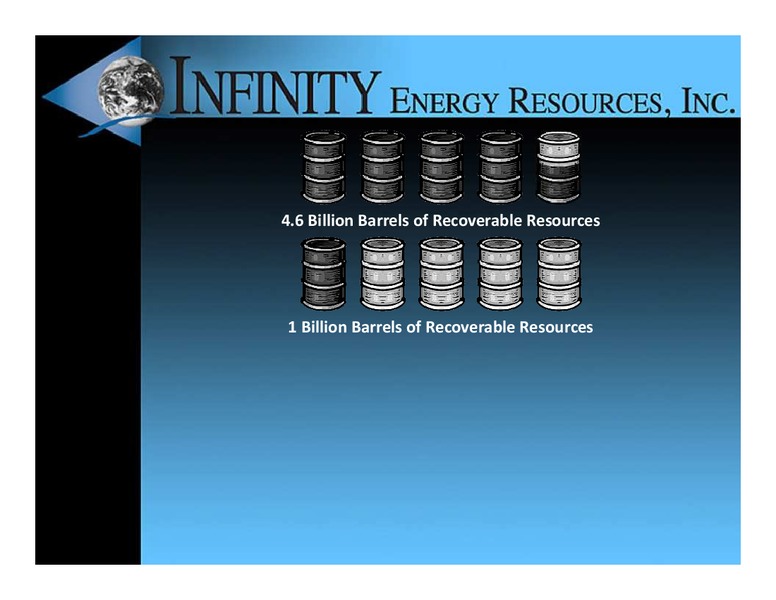JANUARY 2014 INVESTOR PRESENTATION – INFINITY ENERGY RESOURCES INC. – slide 34