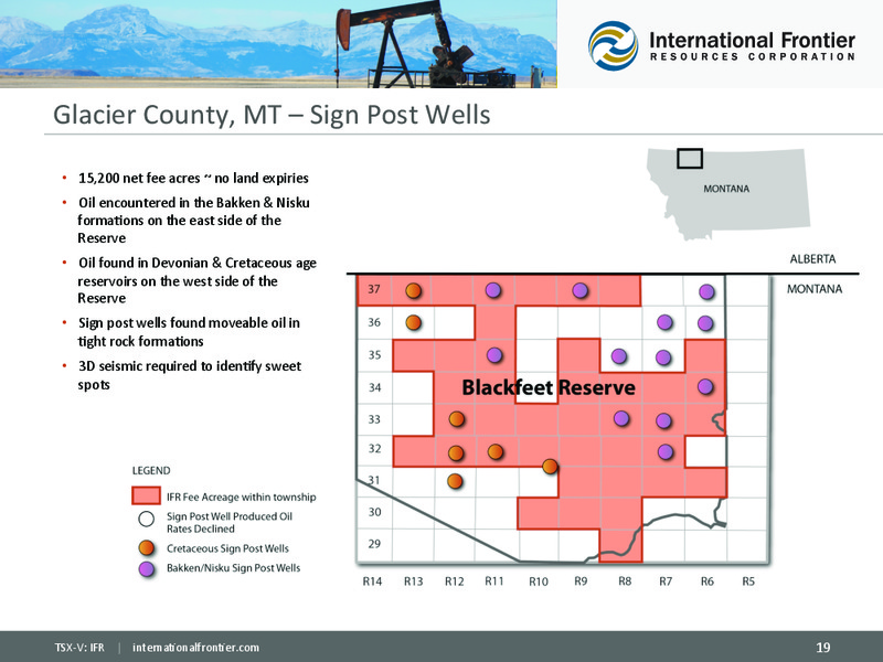CORPORATE PRESENTATION – International Frontier Resources Corp – slide 19