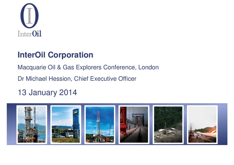 Macquarie Oil & Gas Explorers Conference – Interoil Corporation – slide 1