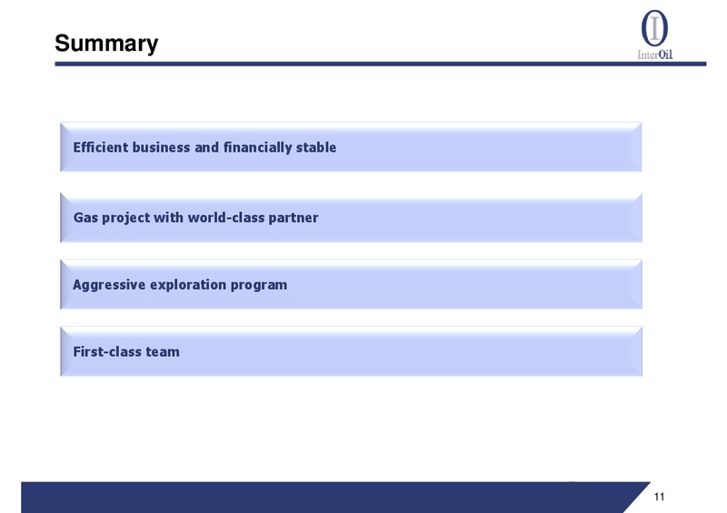 Macquarie Oil & Gas Explorers Conference – Interoil Corporation – slide 11