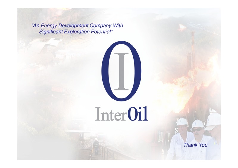 IPAA Oil & Gas Investment Symposia – Interoil Corporation – slide 24