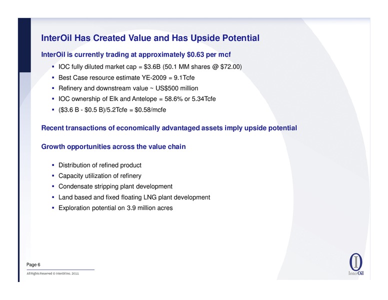 IPAA Oil & Gas Investment Symposia – Interoil Corporation – slide 5