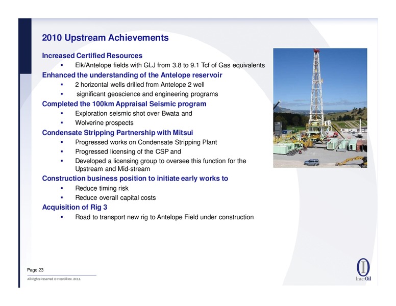 IPAA Oil & Gas Investment Symposia – Interoil Corporation – slide 22