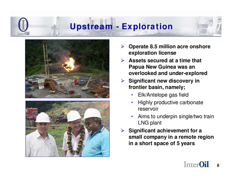 ENERCOM OIL & SERVICES CONFERENCE – Interoil Corporation – slide 7
